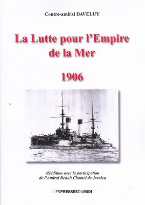 La lutte pour l'empire de la mer, de DAVELUY (1906, réédition 2014)